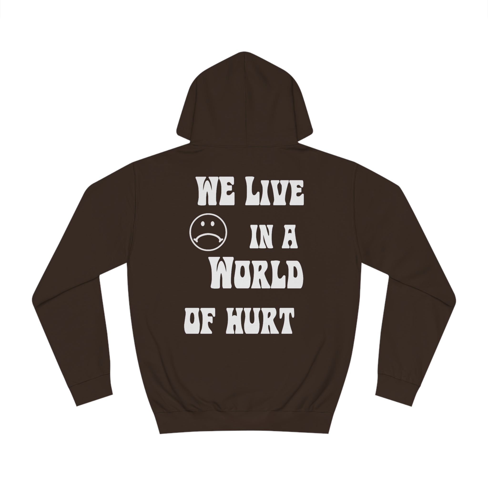 World Of Hurt Chocolate Unisex Hoodie